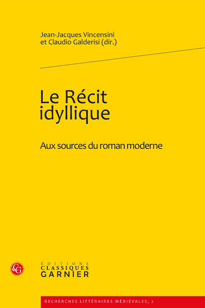 Le Récit idyllique. Aux sources du roman moderne - Introduction