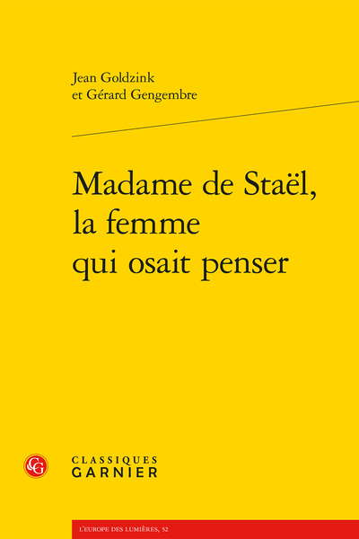 Madame de Staël, la femme qui osait penser - Tableaux de la culture européenne