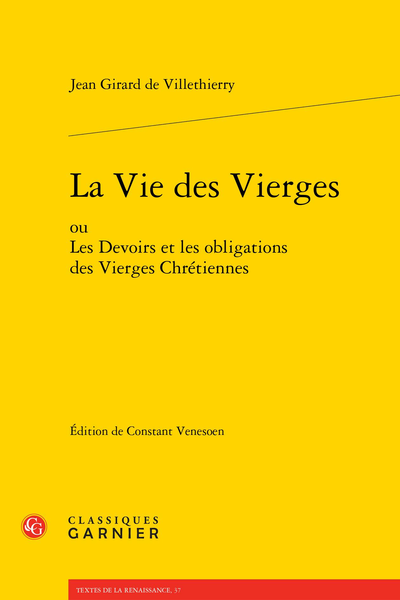 La Vie des Vierges ou Les Devoirs et les obligations des Vierges Chrétiennes - La Vie des Vierges (1714)