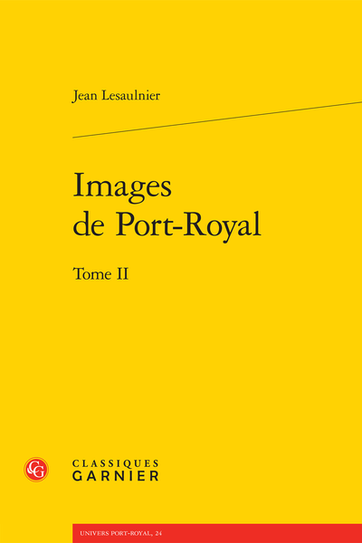 Images de Port-Royal. Tome II