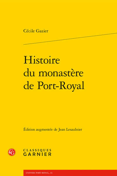 Histoire du monastère de Port-Royal - Dédicace