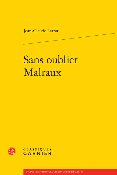 Sans oublier Malraux - Autres articles de Jean-Claude Larrat