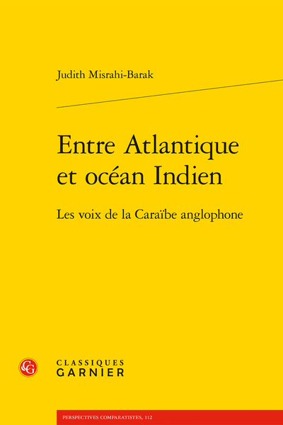 Entre Atlantique et océan Indien. Les voix de la Caraïbe anglophone - Introduction