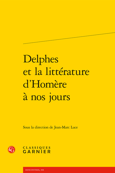 Delphes et la littérature d’Homère à nos jours - Index des personnages et auteurs des XVe au XXIe s.
