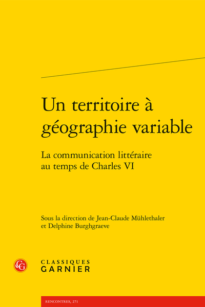 Un territoire à géographie variable. La communication littéraire au temps de Charles VI - Index des noms d’auteurs et œuvres