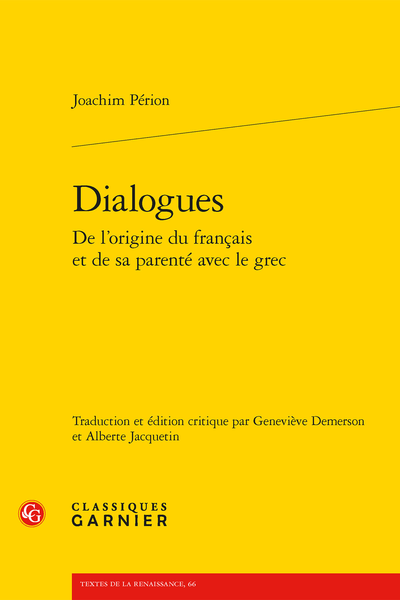 Dialogues De l’origine du français et de sa parenté avec le grec - Avant-propos
