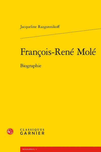 François-René Molé. Biographie - Table des matières