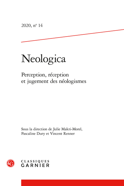 Neologica. 2020, n° 14. Perception, réception et jugement des néologismes