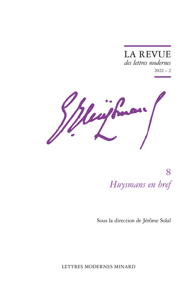 La Revue des lettres modernes. 2022 – 2. Huysmans en bref - Index of works