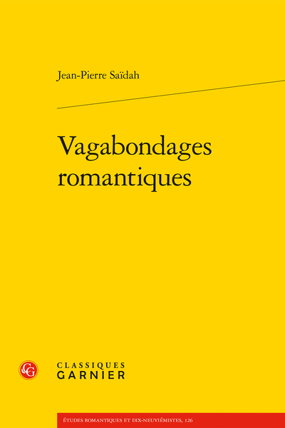 Vagabondages romantiques - Esquisse d'une poétique du vêtement chez Balzac
