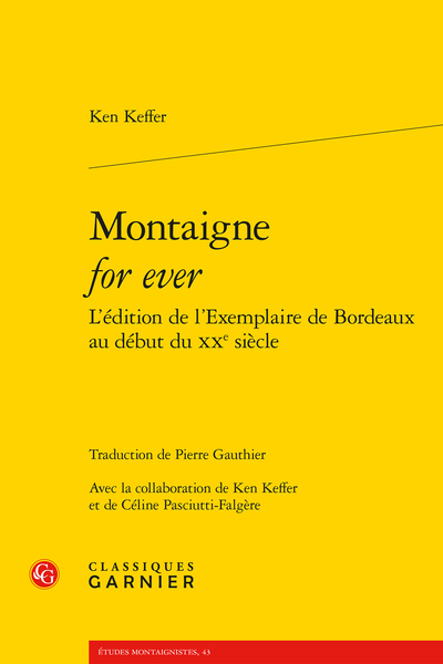 Montaigne for ever L’édition de l’Exemplaire de Bordeaux au début du XXe siècle - Préambule