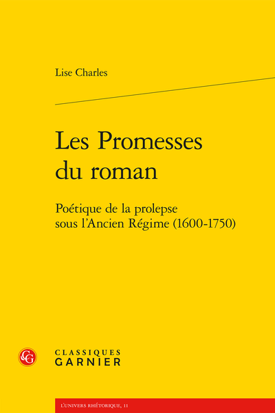 Les Promesses du roman. Poétique de la prolepse sous l’Ancien Régime (1600-1750) - Glossaire