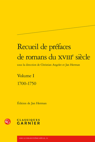 Recueil de préfaces de romans du XVIIIe siècle. Volume I. 1700-1750 - Table des matières