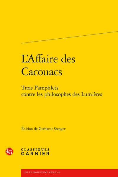 L'Affaire des Cacouacs. Trois Pamphlets contre les philosophes des Lumières - Annexe II : Élie-Catherine Fréron, extrait de L'Année littéraire (1758)