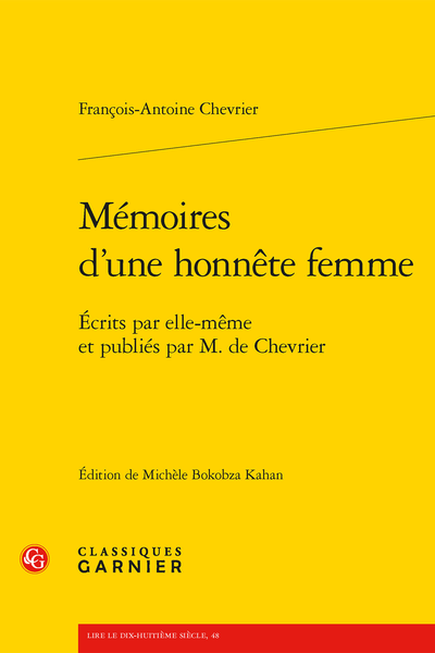 Mémoires d'une honnête femme. Écrits par elle-même et publiés par M. de Chevrier - Repères biographiques