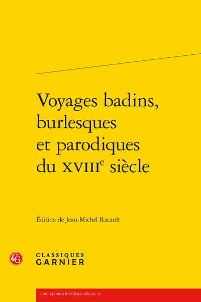 Voyages badins, burlesques et parodiques du XVIIIe siècle - Voyage de Chapelle et Bachaumont
