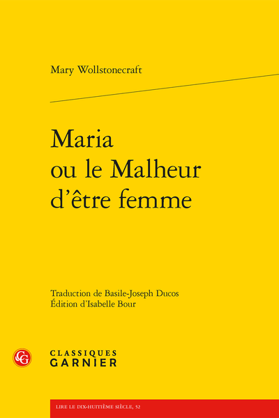 Maria ou le Malheur d'être femme Ouvrage posthume - Chapitre IV