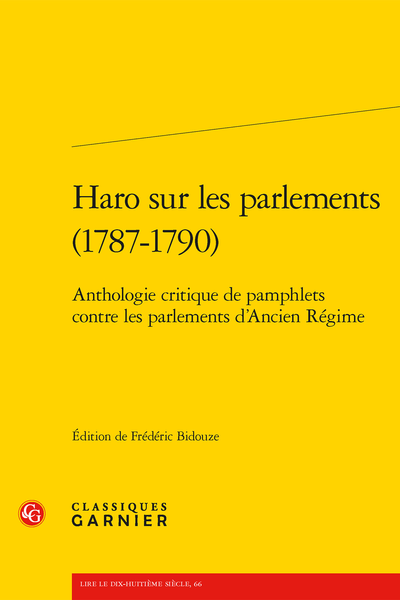 Haro sur les parlements (1787-1790). Anthologie critique de pamphlets contre les parlements d'Ancien Régime - Index
