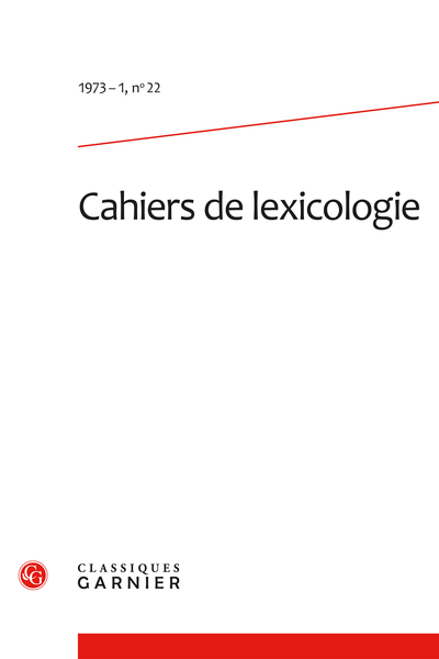 Cahiers de lexicologie. 1973 – 1, n° 22. varia - Sommaire