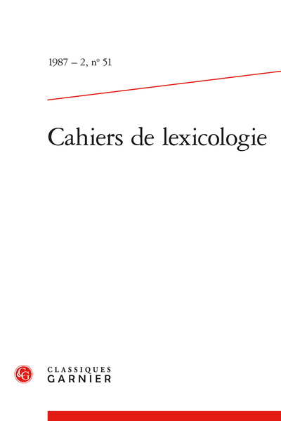 Cahiers de lexicologie. 1987 – 2, n° 51. varia - Aspects du lexique claudélien
