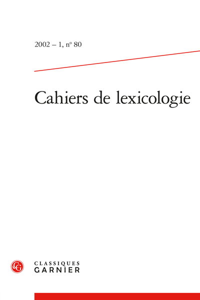 Cahiers de lexicologie. 2002 – 1, n° 80. varia