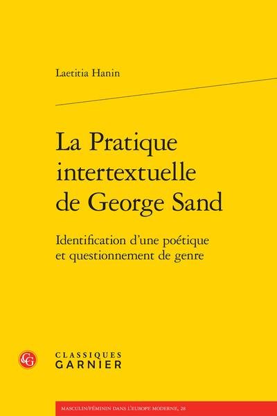La Pratique intertextuelle de George Sand. Identification d’une poétique et questionnement de genre - Bibliographie