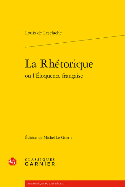 La Rhétorique ou l’Éloquence française - La seconde partie de la Rhétorique