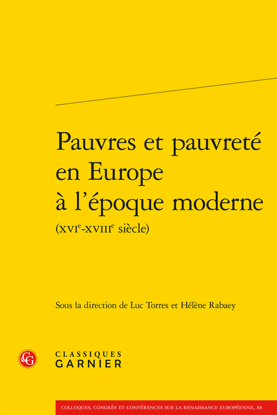 Pauvres et pauvreté en Europe à l’époque moderne (XVIe-XVIIIe siècle) - Préface de Jean-Pierre Gutton