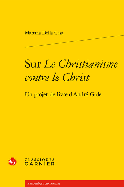 Sur Le Christianisme contre le Christ. Un projet de livre d’André Gide - Abréviations