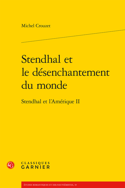 Stendhal et le désenchantement du monde. Stendhal et l’Amérique II - Analyse de l’argent