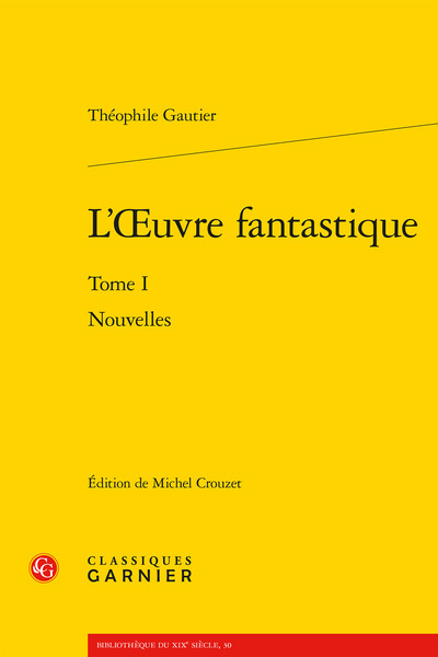 L’Œuvre fantastique. Tome I. Nouvelles - 1836