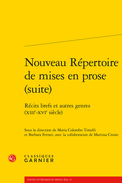 Nouveau Répertoire de mises en prose (suite). Récits brefs et autres genres (XIIIe-XVIe siècle) - Avant-propos