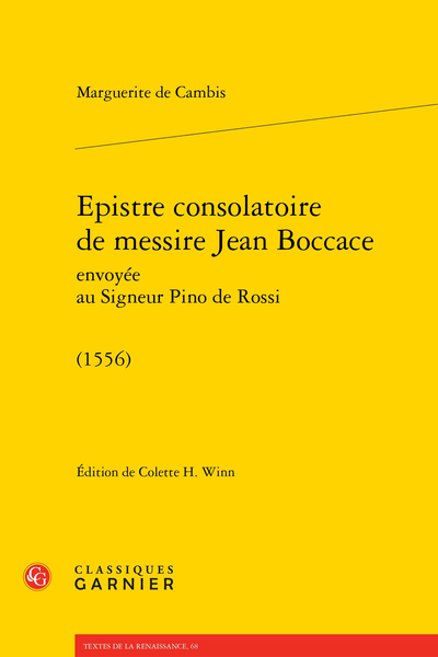 Epistre consolatoire de messire Jean Boccace envoyée au Signeur Pino de Rossi. (1556) - Traductrices du XVIe et du premier XVIIe siècle