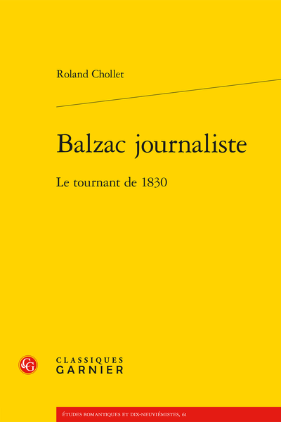 Balzac journaliste. Le tournant de 1830