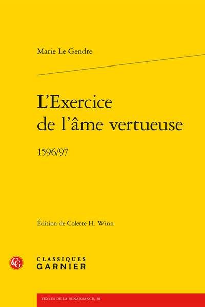 L’Exercice de l’âme vertueuse. (1596/97) - Introduction