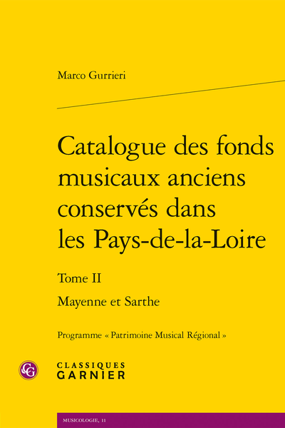 Catalogue des fonds musicaux anciens conservés dans les Pays-de-la-Loire. Tome II. Mayenne et Sarthe - Index des manuscrits