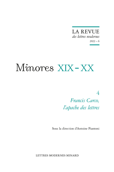 La Revue des lettres modernes. 2022 – 6. Francis Carco, l'apache des lettres - Index