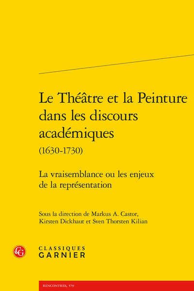 Le Théâtre et la Peinture dans les discours académiques (1630-1730). La vraisemblance ou les enjeux de la représentation - Vraisemblance et imitation