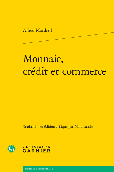 Monnaie, crédit et commerce - Index proposé par Alfred Marshall