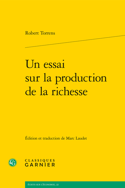 Un essai sur la production de la richesse - Bibliographie Robert Torrens