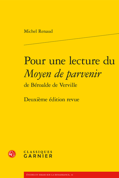 Pour une lecture du Moyen de parvenir de Béroalde de Verville. Deuxième édition revue - Introduction