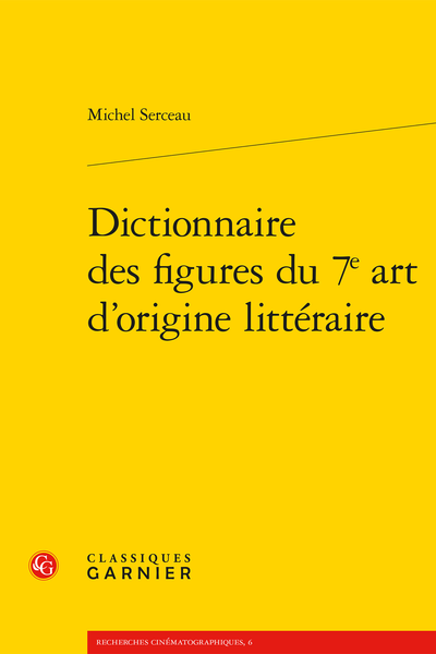 Dictionnaire des figures du 7e art d’origine littéraire