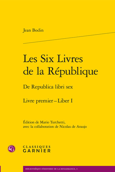 Les Six Livres de la République / De Republica libri sex. Livre premier - Liber I - Avant-propos