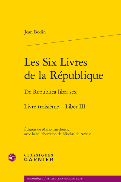 Les Six Livres de la République / De Republica libri sex. Livre troisième - Liber III - [In memoriam]