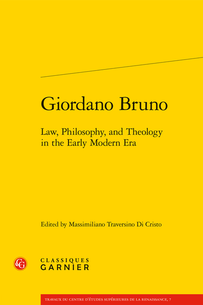 Giordano Bruno. Law, Philosophy, and Theology in the Early Modern Era - Alberico Gentili and the ideal of international governance