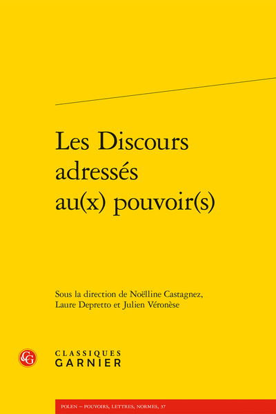 Les Discours adressés au(x) pouvoir(s) - Écrire à l’Élysée sous la présidence de René Coty