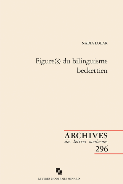 Figure(s) du bilinguisme beckettien - Index des œuvres de Beckett