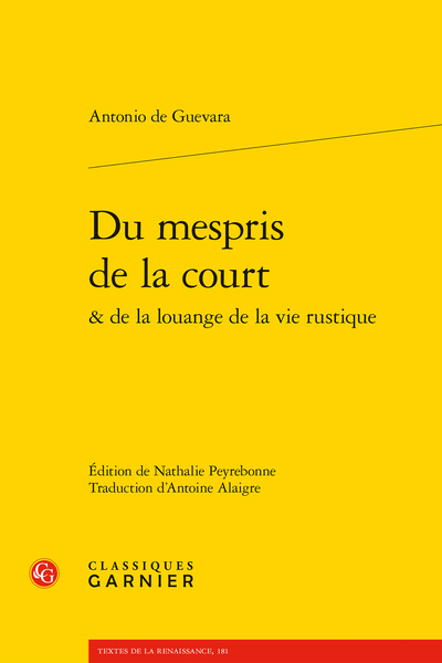 Du mespris de la court & de la louange de la vie rustique - Texte espagnol - El menosprecio de corte