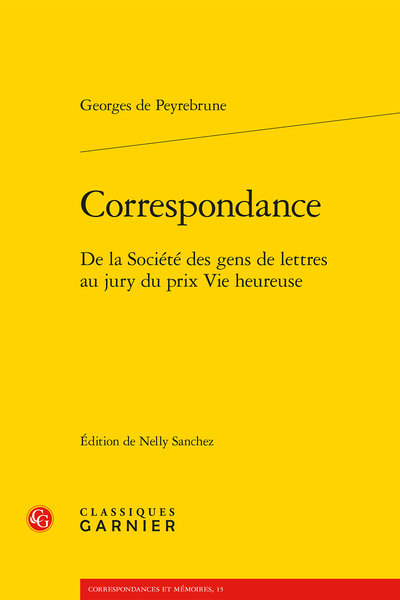 Correspondance. De la Société des gens de lettres au jury du prix Vie heureuse - Introduction