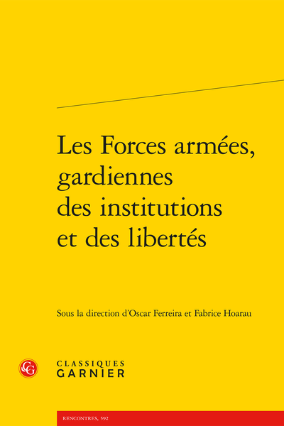 Les Forces armées, gardiennes des institutions et des libertés - Les forces armées, gardiennes de l’ordre juridique international